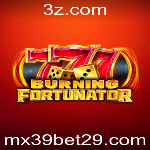 Descubra o Novo Fenômeno dos Jogos: BurningFort e o Conceito de mx39 bet