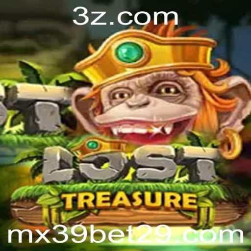 Descubra o Mundo de Aventuras do Jogo LostTreasure e a Inovação MX39 Bet