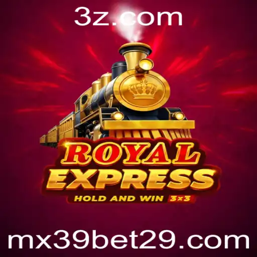 Descubra o Mundo do Jogo RoyalExpress e Como Apostar com MX39 Bet