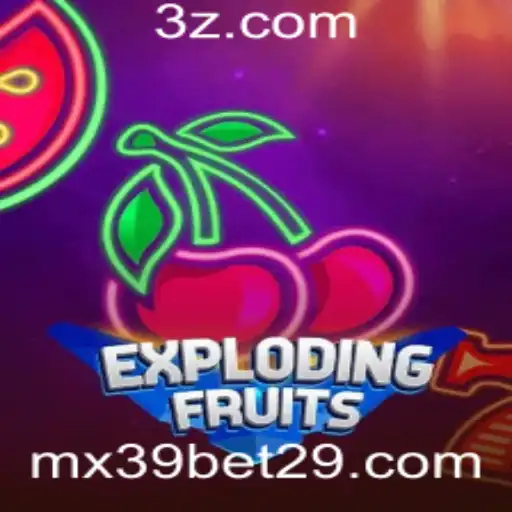 ExplodingFruits: Mergulhe no Vibrante Mundo das Apostas com mx39 bet