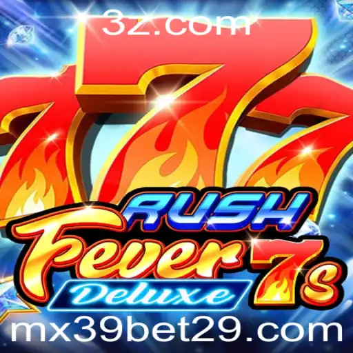 Explorando o Fascinante Mundo de RushFever7sDeluxe e a Estratégia MX39 Bet